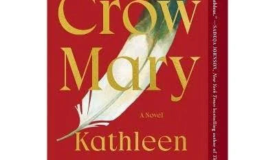 Book Review: Crow Mary by Kathleen Grissom (Spoiler: Five Stars!)